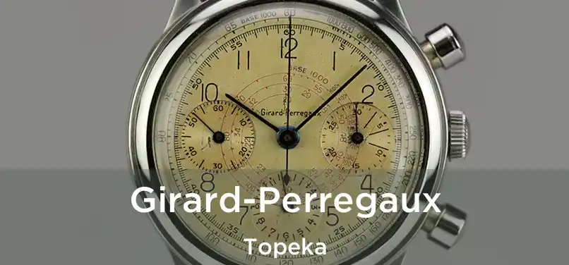 Girard-Perregaux Topeka